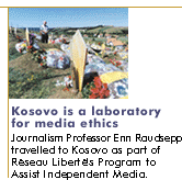 Kosovo is a laboratory for media ethics