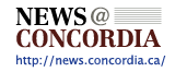 News@Concordia at http://news.concordia.ca/